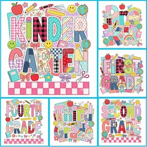 May include: A collection of digital graphic designs featuring the words Kindergarten, Pre-K, First Grade, Second Grade, Third Grade, and Fourth Grade. Each word is filled with colorful patterns like plaid, floral, and polka dots, surrounded by school icons.