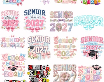 Senior Class of 2027 PNG Bundle, Graduation 2027 Designs, Senior Year Shirt Graphics, Class of 2027 Sublimation Pack, Senior 2027 png