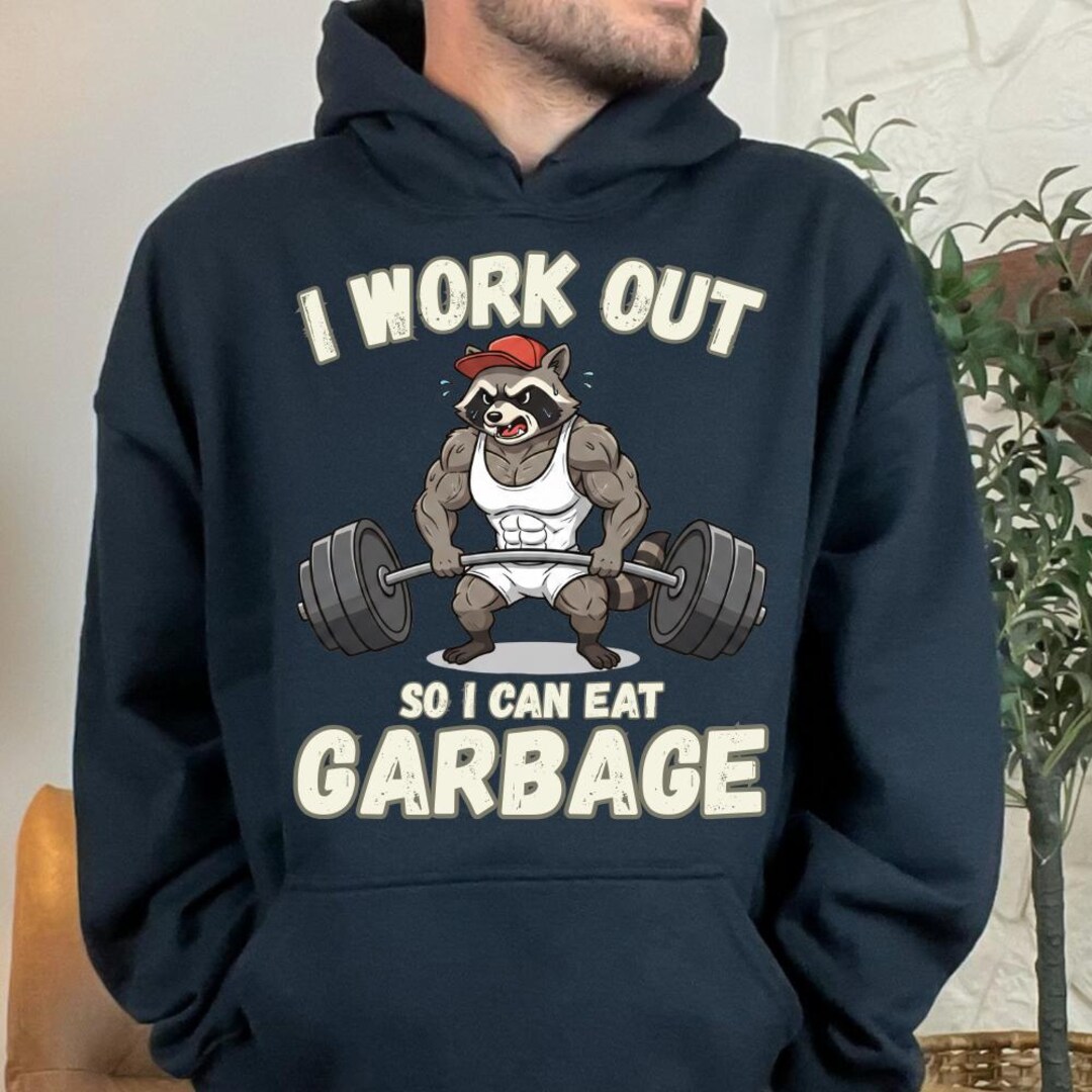 Raccoon Gym Weight Training I Work Out so I Can Eat Garbage, Gym Weight ...