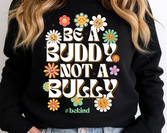 Sei ein Kumpel, kein Bully PNG | Retro Freundlichkeit, Florales Anti-Mobbing, Einheitstag Design - Cricut (Digitales PNG)