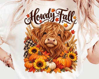 Howdy Fall Highland Cow PNG, Cute Autumn Cow Shirt Design, Pumpkin Thanksgiving Sublimation, Rustic Farmhouse Fall Digital Download