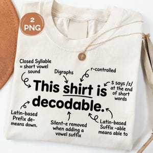 Dit shirt is decodeerbaar (PNG), gestructureerd ontwerp voor leesonderwijs, shirt over de wetenschap van het lezen, cadeau voor een docent Engels, leesinterventie.