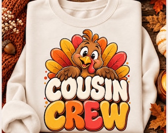 Cousin Crew Turkey Day PNG, Matching Family Thanksgiving Shirt Design, Funny Cousins Holiday Sublimation, Friendsgiving Digital Download