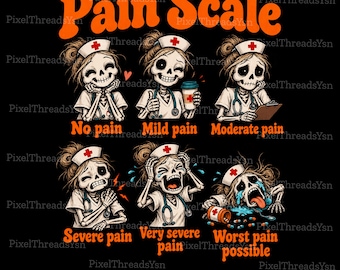 Scala del dolore per infermiera PNG, design carino per maglietta di Halloween con scheletro da infermiera, sublimazione divertente per Halloween infermieristico, download digitale spettrale per infermiera medica
