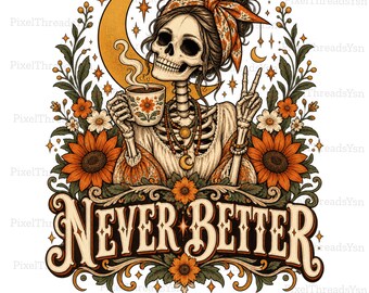 Mai meglio Skeleton Coffee PNG, Scheletro di Halloween con chignon disordinato, Divertente design per maglietta per amanti del caffè, Download per sublimazione per la stagione spettrale