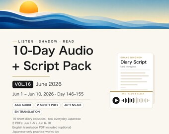 Japanese Listening Practice PDF + Audio | Real Diary, JLPT N5 N4 N3 Shadowing | Hiragana Script | [Vol.16 / 10 Days]