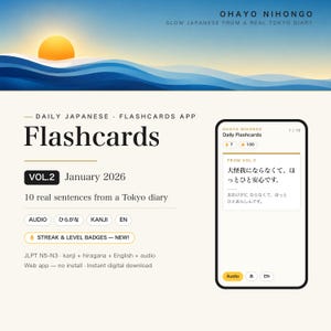 Puede incluir: Una interfaz de aplicación de tarjetas didácticas llamada Ohayo Nihongo, con un gráfico de amanecer, texto para Vol. 2 enero 2026 y una pantalla de teléfono que muestra frases en japonés con opciones de audio, kanji y hiragana.