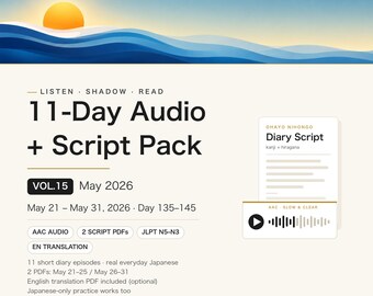 Learn Japanese Audio + PDF Vol.15 | JLPT N5 N4 N3 Listening & Shadowing | Real Tokyo Diary, Hiragana  and Kanji Script | 11 Days