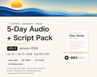 Learn Japanese Audio + PDF Vol.3 | JLPT N5 N4 N3 Listening & Shadowing | Real Tokyo Diary, Hiragana  and Kanji Script | 5 Days