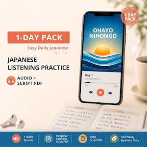 May include: A smartphone displays a Japanese language learning app with the text "OHAYO NIHONGO" and "Day 1". The image includes a book, earbuds, and icons for audio, script PDF, and a short daily Japanese diary. The text "1-DAY PACK" is also visible.
