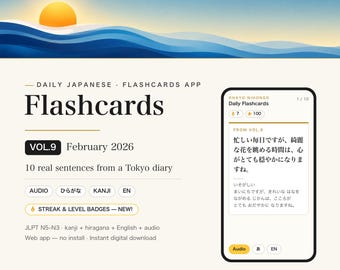 Op de afbeelding: Een digitale flashcard-interface getiteld Ohayo Nihongo, met een zonsopgangafbeelding, de tekst Vol. 9 februari 2026 en 10 echte zinnen uit een dagboek uit Tokio. Een smartphonescherm toont een Japanse zin met furigana en audio-knoppen.