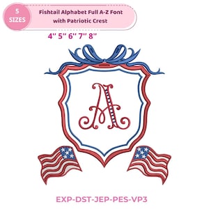 May include: A patriotic crest design in red, white, and blue. It features a shield shape with the letter "A", two American flags, and the text "Fishtail Alphabet Full A-Z Font with Patriotic Crest". The sizes are 10.16cm, 12.7cm, 15.24cm, 17.78cm, and 20.32cm.