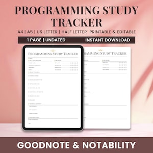 May include: A digital programming study tracker on a tablet and a printed page. The tracker is undated and printable in A4, A5, US Letter, and Half Letter sizes. The image text reads "PROGRAMMING STUDY TRACKER" and "GOODNOTE & NOTABILITY".