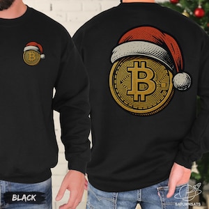 Bitcoin Santa Hat Sweatshirt Front and Back Print, Funny Bitcoin Christmas Sweater, Crypto Crewneck, Gift for Hodlers and Crypto Traders