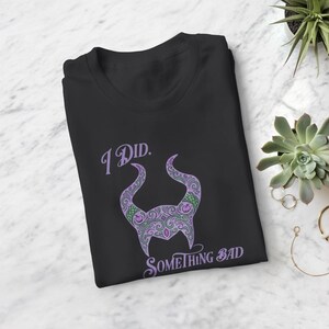 I Did Something Bad T-Shirt | Villain Horns image 6