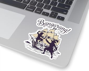 ¡Bangarang! Pegatina de barco pirata / Pegatina de vinilo troquelada