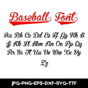 May include: A baseball font design with the words "Baseball Font" in red script above a full alphabet in black cursive. The image includes file type information: JPG, PNG, EPS, DXF, SVG, and TTF.