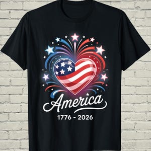 USA 250th Shirt, Patriotic Flag Heart, July 4 Gift For Mom, 1776 2026 Apparel, Independence Day Top, American Birthday Tee, US Souvenir image 9
