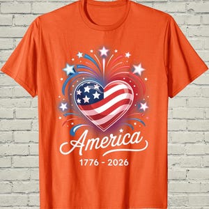 USA 250th Shirt, Patriotic Flag Heart, July 4 Gift For Mom, 1776 2026 Apparel, Independence Day Top, American Birthday Tee, US Souvenir image 6