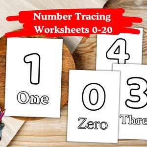 May include: White flashcards with black outlines of numbers 0, 1, 3, and 4, with the words "One", "Zero", and "Three" below the numbers. The text "Number Tracing Worksheets 0-20" is in a red banner. A wooden bowl and a pencil holder with colored pencils are also visible.