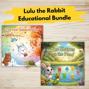May include: An educational bundle featuring two children's books. The first book, "The Four Seasons Sing," shows a bunny with a bag, a bear, and a squirrel. The second book, "The Shapes at the Pond," features a bunny and a frog near a pond with shapes.