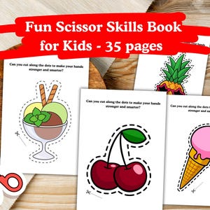 May include: A children's activity book titled "Fun Scissor Skills Book for Kids - 35 pages." The book features pages with illustrations of an ice cream sundae, cherries, a pineapple, and an ice cream cone, each with dotted lines for cutting practice.