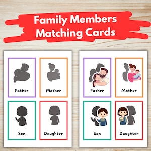 May include: Educational matching cards with the text "Family Members Matching Cards". The cards feature illustrations of fathers, mothers, sons, and daughters, with both silhouette and detailed images. Each card has a colored border.