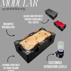 May include: A modular ant farm system with black and red nest covers. The main unit is black with a clear top, filled with sand. The image includes text: "MODULAR", "antsdavey", "UNLIMITED POSSIBILITIES", "EXPAND YOUR NEST AS YOUR COLONY GROWS", and "CUSTOMISE HYDRATION LEVELS".