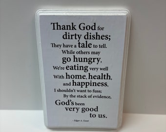 7x9 Thank God for Dirty Dishes- Edgar A. Guest