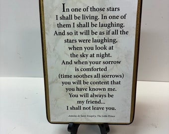 Little Prince - "Remembrance"  quote - with stand