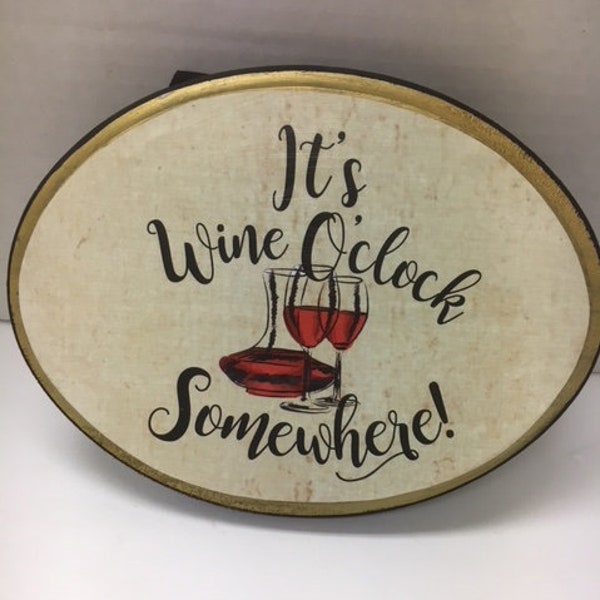 It's Wine O'clock Somewhere!