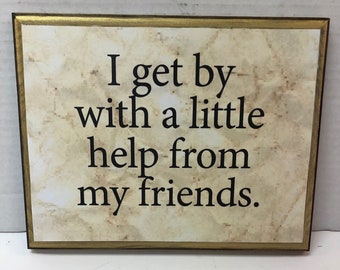 With A Little Help From My Friends Etsy With A Little Help From My Friends Etsy