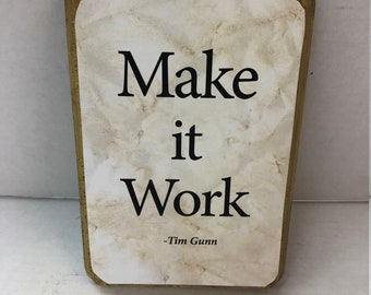 Make it Work