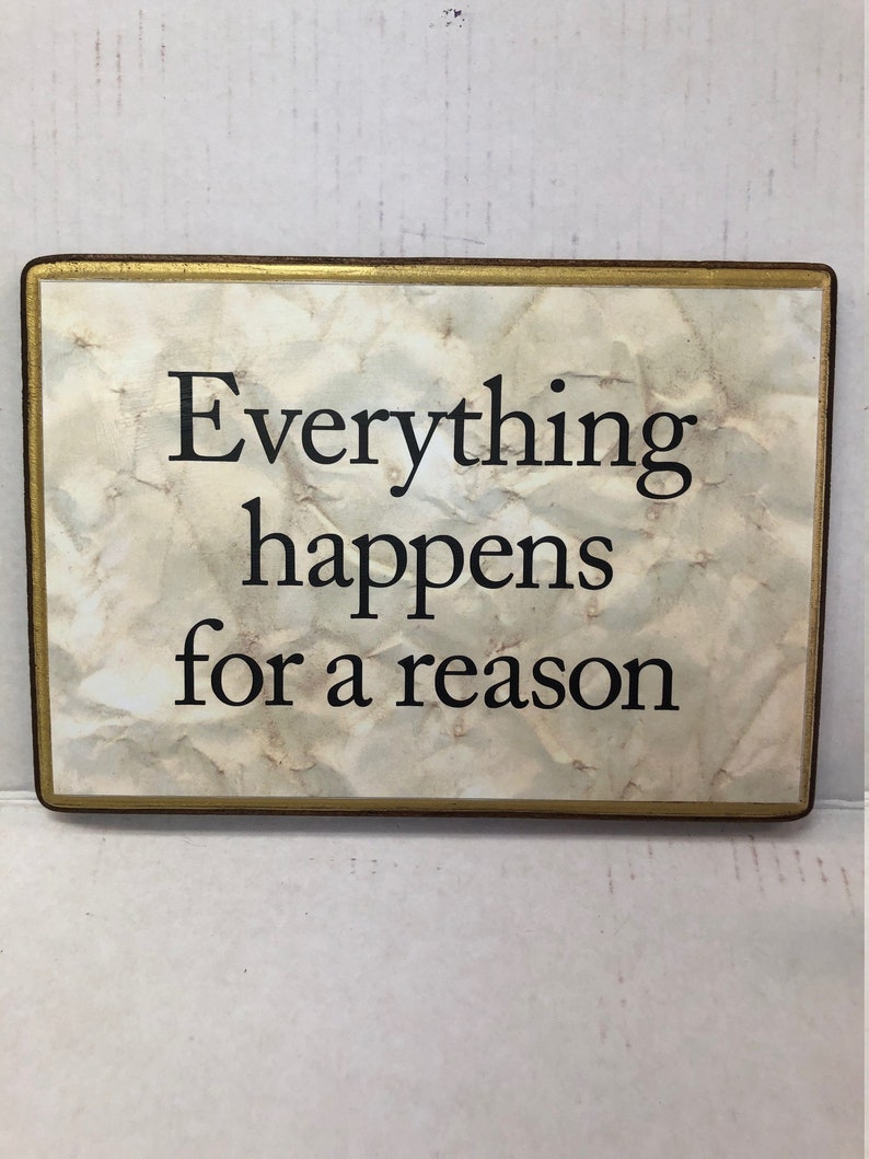 Everything Happens for a Reason Etsy