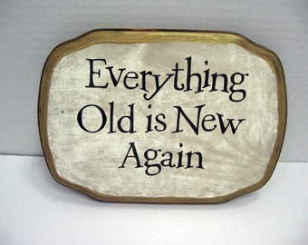 Everything Old is New Again