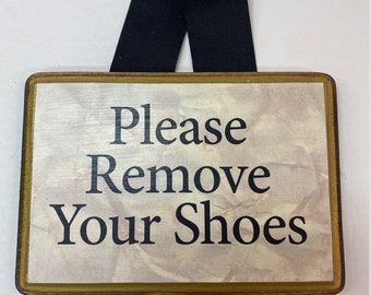 Please Remove Your Shoes