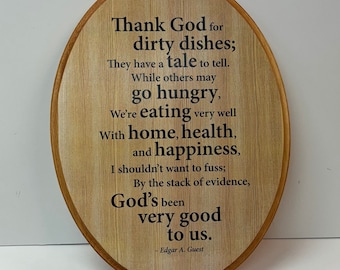 9x12 Thank God for Dirty Dishes- Edgar A. Guest Wood texture plaque