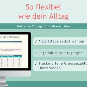May include: A digital spreadsheet template displayed on a computer monitor, featuring the text 'So flexibel wie dein Alltag' and 'Nutze die Vorlage f&uuml;r mehrere Jahre'. The interface includes checkboxes for selecting workdays, setting daily hours, and tracking overtime.