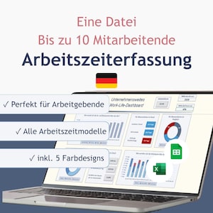 Könnte beinhalten: Ein Laptop-Bildschirm zeigt ein digitales Arbeitszeiterfassungs-Dashboard mit Diagrammen und Datentabellen. Der Text auf dem Bildschirm umfasst "Eine Datei", "Bis zu 10 Mitarbeitende", "Arbeitszeiterfassung", "Perfekt für Arbeitgebende", "Alle Arbeitszeitmodelle" und "inkl. 5 Farbdesigns".