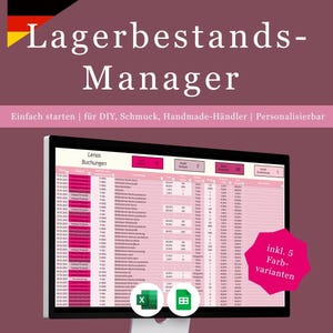 May include: A computer monitor displays a pink and white spreadsheet labeled "Lagerbestands-Manager" with German text. The image includes the German flag, the text "Einfach starten", and icons for Excel and Google Sheets. A pink starburst reads "inkl. 5 Farbvarianten".