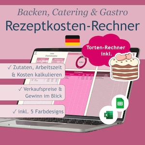 Könnte beinhalten: Ein Laptop-Bildschirm zeigt eine Tabellenkalkulation mit dem Titel Backen, Catering & Gastro Rezeptkosten-Rechner in Rosa und Weiß. Es enthält eine Tortengrafik, eine Deutschlandflagge und den Text Zutaten, Arbeitszeit & Kosten kalkulieren.