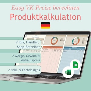 Op de afbeelding: Een laptopscherm met een spreadsheet voor productprijsberekeningen. De tekst bevat Easy VK-Preise berechnen, Produktkalkulation, DIY, Händler, Shop-Betreiber, Marge, Gewinn & Verkaufspreis en inkl. 5 Farbdesigns. Pictogrammen voor Excel en Google Sheets zijn zichtbaar.