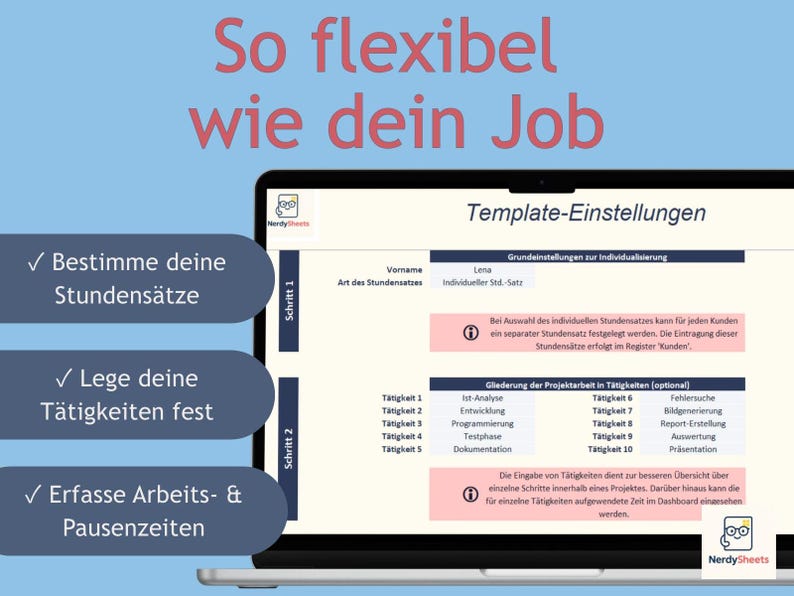 May include: A laptop screen showing a template with the text "Template-Einstellungen" and "So flexibel wie dein Job." The screen displays options to determine hourly rates, define activities, and track work and break times. The NerdySheets logo is visible.
