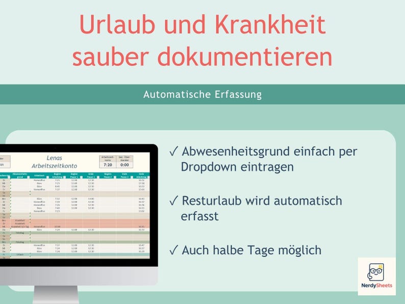 May include: A digital spreadsheet template for tracking vacation and sick leave on a computer monitor. The screen displays a work time account titled Lenas Arbeitszeitkonto with columns for dates and times. Text includes Urlaub und Krankheit sauber dokumentieren and features checkmarks for automated tracking functions.