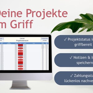 May include: A computer monitor displays a project overview with the text "Deine Projekte im Griff." The screen shows a spreadsheet with project details. Accompanying text highlights features like project status, notes, and payment tracking.