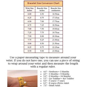May include: A bracelet size chart with a table showing wrist size in inches, bracelet size in inches, and centimeters. Includes instructions on how to measure wrist size and a guide for different age groups, from newborn to adult.