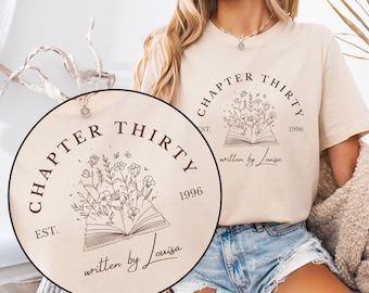 Personalized 30th birthday T-shirt, born in 1996, 30th birthday gift, Dirty Thirty shirt, birthday shirt for readers, Chapter 30 shirt