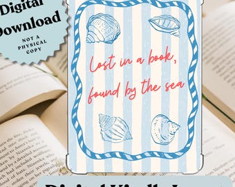 Lost in a Book, Found by the Sea Kindle Insert: Clear Case Printable Accessory (Digital Download)