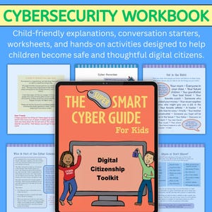 Puede incluir: Un cuaderno de trabajo sobre ciberseguridad para niños. La imagen muestra una tableta con "The Super Smart Cyber Guide For Kids" y "Digital Citizenship Toolkit". También se ven hojas de trabajo y texto.