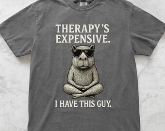 Capybara Therapie ist teuer T Shirt Lustig dunkel Humor T-Shirt Mentale Gesundheit Meme Shirt Tier Liebhaber Geschenk Unisex Grafik T-Shirt Casual Outfit